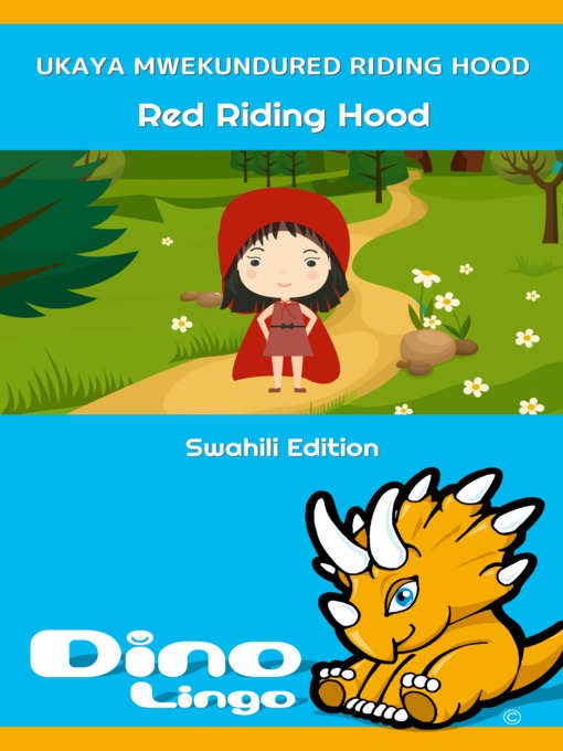 Title details for Ukaya MwekunduRed Riding Hood / Red Riding Hood by Dino Lingo - Available